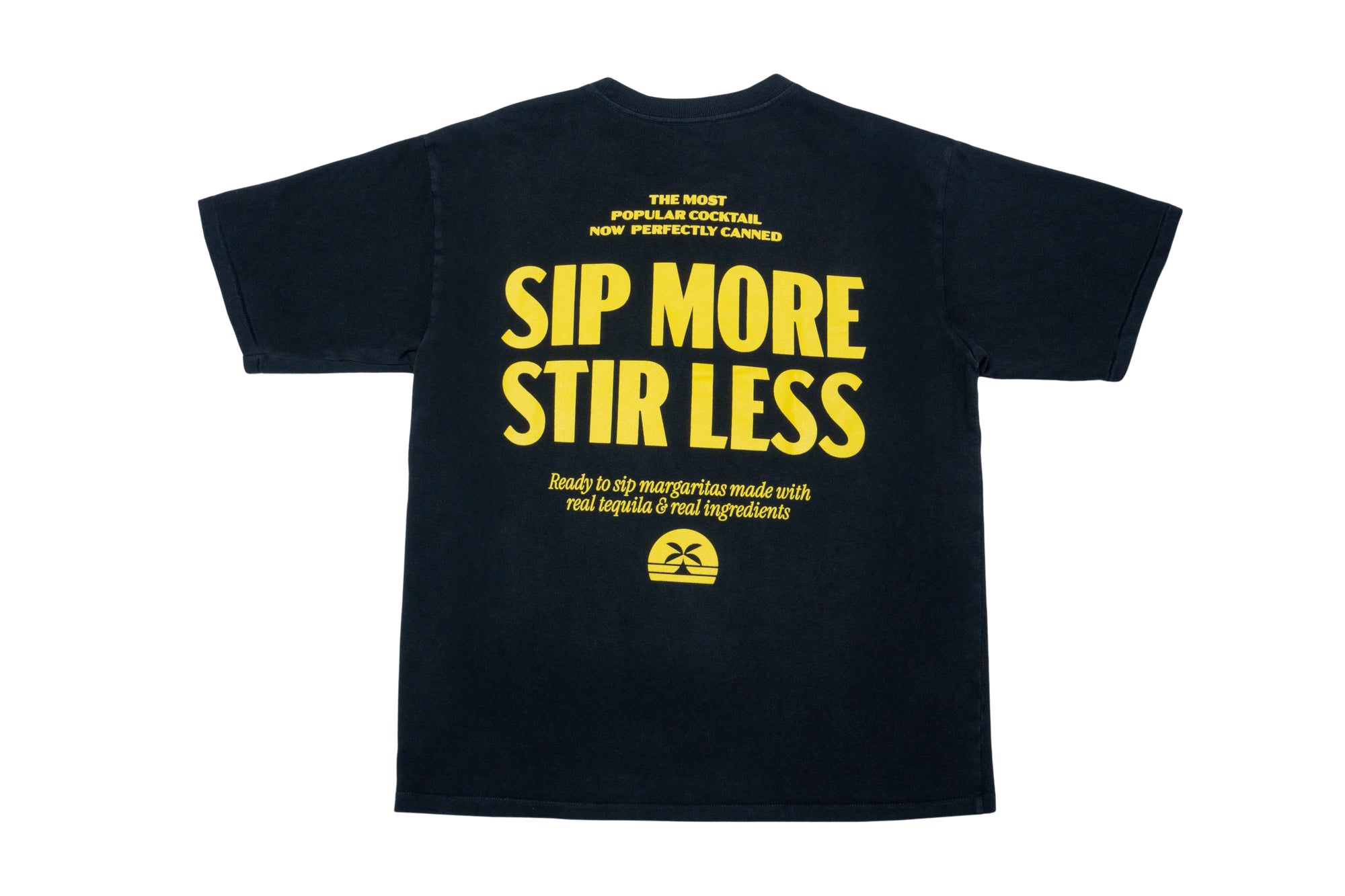 Sip More Stir Less Tee